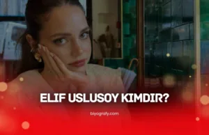 Elif Uslusoy Kimdir - Biyografy